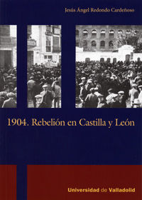 1904 REBELION EN CASTILLA Y LEON