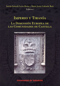IMPERIO Y TIRANIA: DIMENSION EUROPEA COMUNIDADES DE CASTILLA
