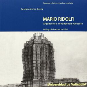 MARIO RIDOLFI:ARQUITECTURA,CONTINGENCIA Y PROCESO