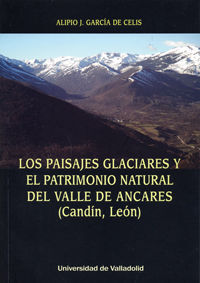 PAISAJES GLACIARES Y EL PATRIMONIO NATURAL DEL VALLE DE ANCARES (