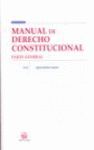 MANUAL DE DERECHO CONSTITUCIONAL. PARTE GENERAL