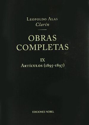 OBRAS COMPLETAS DE CLARIN NºIX (ARTICULOS 1895-1897)