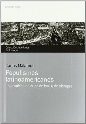 POPULISMOS LATINOAMERICANOS:TOPICOS DE AYER,HOY Y SIEMPRE