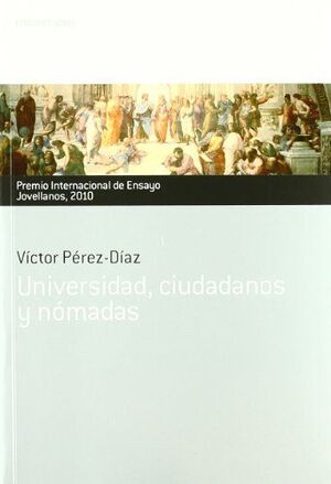UNIVERSIDAD,CIUDADANOS Y NOMADAS - PREMIO JOVELLANOS
