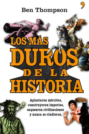 LOS MAS DUROS DE LA HISTORIA
