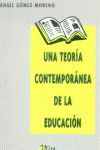 UNA TEORIA CONTEMPORANEA DE LA EDUCACION