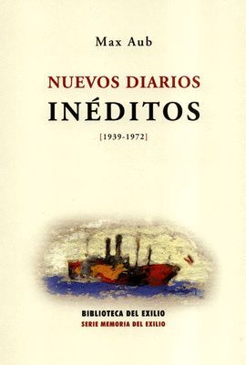 NUEVOS DIARIOS INEDITOS (1939-1972)