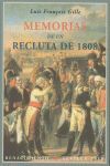 MEMORIAS DE UN RECLUTA DE 1808. REUNIDAS Y PUBLICADAS POR PHILIPPE GILLE. TRADUC