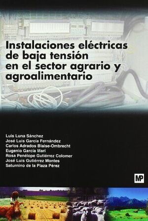 INSTALACIONES ELECTRICAS DE BAJA TENSION EN EL SECTOR AGRARIO Y
