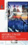 HISTORIA Y PRAXIS DE LOS MEDIA: ELEMENTOS PARA UNA HISTORIA GENER