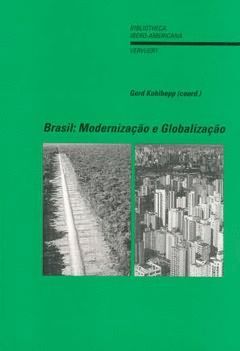 BRASIL: MODERNIZACAO Y GLOBALIZACAO