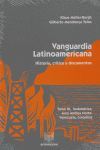VANGUARDIA LATINOAMERICANA 3 HISTORIA, CRITICA Y DOCUMENTOS