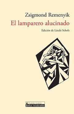 EL LAMPARERO ALUCINADO. EDICION DE LASZLO SCHOLZ.