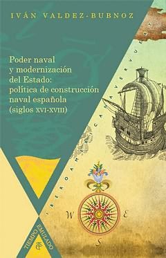 PODER NAVAL Y MODERNIZACION DEL ESTADO: POLITICA DE CONSTRUCCION