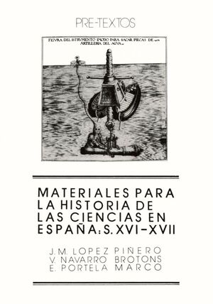 MATERIALES PARA LA HISTORIA DE LAS CIENCIAS EN ESPAÑA: SIGLOS XVI-XVII