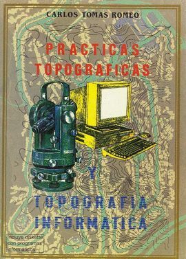 TECNICAS DE TOPOGRAFIA Y TOPOGRAFIA INFORMATICA