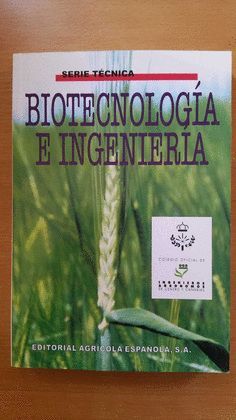 BIOTECNOLOGIA E INGENIERIA (VI PREMIO ELADIO ARAND
