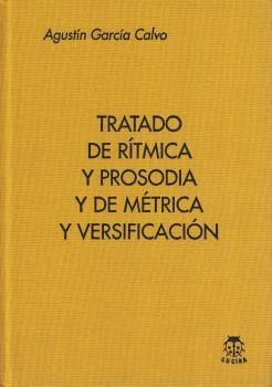 TRATADO DE RITMICA Y PROSODIA Y DE METRICA Y VERSIFICACION