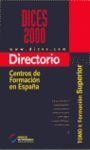 DIRECTORIO DE CENTROS DE FORMACION EN ESPAÑA 2000 (T.I)