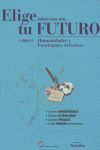 ELIGE TU FUTURO LIBRO 2 - 2004/2005