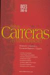 GUIA DE CARRERAS Y ESTUDIOS SUPERIORES (DICES 2005-2006)