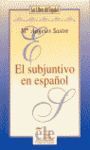EL SUBJUNTIVO EN ESPAÑOL. PROMOCION CYL 2006