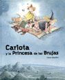CARLOTA Y LA PRINCESA DE LAS BRUJAS