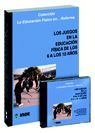 LOS JUEGOS EN LA EDUCACION FISICA DE LOS 6 A LOS 12 AÑOS + CD