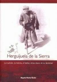 HERGUIJUELA DE LA SIERRA:TRADICION,HISTORIA,HABLA