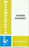 MECANOGRAFIA 2/E SISTEMA BLAZQUEZ