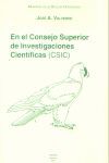 EN EL CONSEJO SUPERIOR DE INVESTIGACION CIENTIFICAS, CSIC
