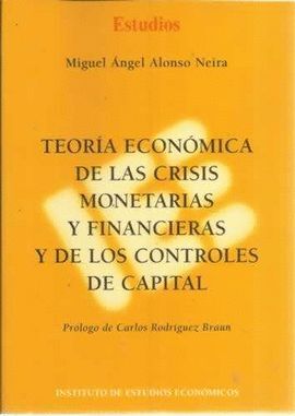 TEORIA ECONOMICA CRISIS MONETARIAS Y FINANC.CONTRO.CAPITAL