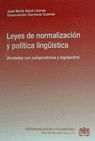 LEYES DE NORMALIZACION Y POLITICA LINGUISTICA