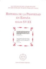 HISTORIA DE LA PROPIEDAD EN ESPAÑA SIGLOS XV-XX