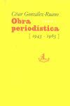 OBRA PERIODISTICA (1943-1965) TOMO 1