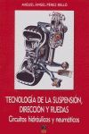 TECNOLOGIA DE LA SUSPENSION, DIRECCION Y RUEDAS