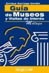 GUIA DE MUSEOS Y VISITAS DE INTERES MALAGA
