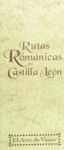 RUTAS ROMANICAS EN CASTILLA Y LEON