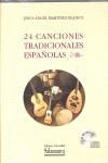 24 CANCIONES TRADICIONALES ESPAÑOLAS (CD-MUSICAL)
