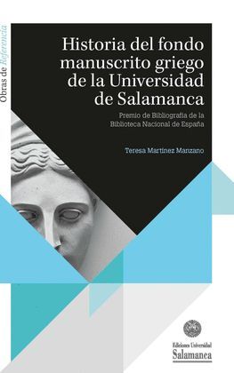 HISTORIA DEL FONDO MANUSCRITO GRIEGO UNIVERSIDAD SALAMANCA