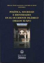 POLITICA, SOCIEDAD E IDENTIDADES EN EL OCCIDENTE ISLAMICO (SIGLOS