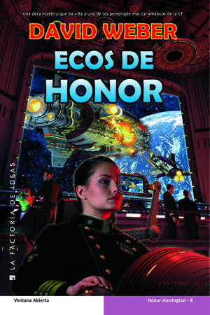 ECOS DE HONOR:HONOR HARRINGTON 8