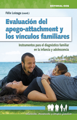 EVALUACION DEL APEGO ATTACHMENT Y LOS VINCULOS FAMILIARES