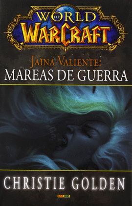 JAINA VALIENTE:MAREAS DE GUERRA