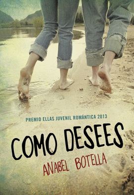 COMO DESEES (PREMIO ELLAS 2013)