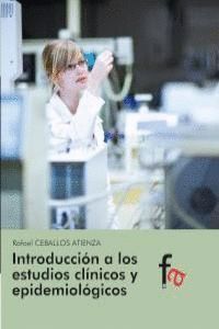 INTRODUCCION A LOS ESTUDIOS CLINICOS Y EPIDEMIOLOGICOS