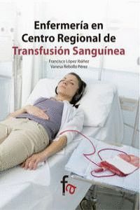 ENFERMERIA EN CENTRO REGIONAL DE TRANSFUSION SANGUINEA