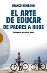 ARTE DE EDUCAR DE PADRES A HIJOS,EL