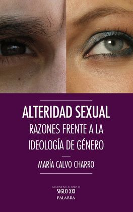 ALTERIDAD SEXUAL:RAZONES FRENTE A LA IDEOLOGIA DE