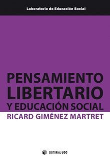 PENSAMIENTO LIBERTARIO Y EDUCAC. SOCIAL